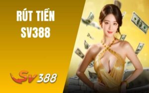 Rút Tiền SV388